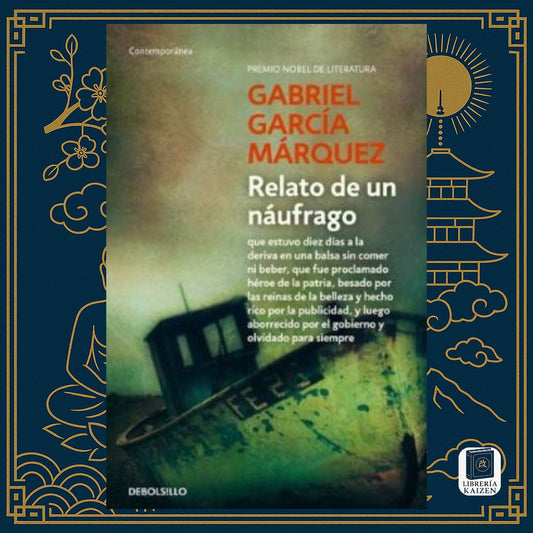 Relato de un náufrago – Gabriel García Márquez