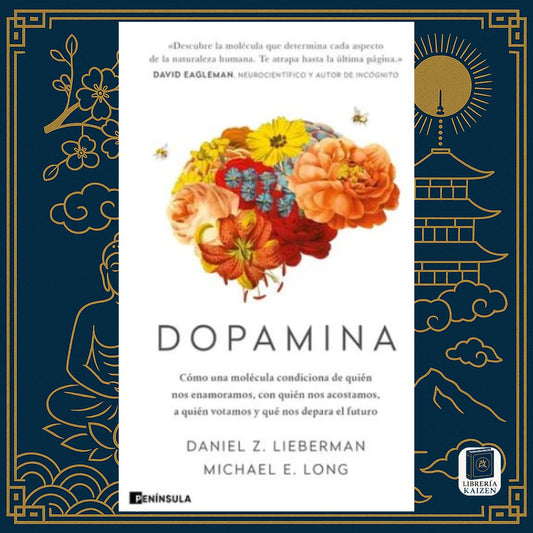 Dopamina – Daniel Z. Lieberman & Michael E. Long