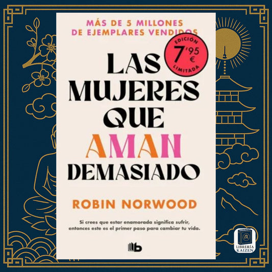 Las mujeres que aman demasiado – Robin Norwood