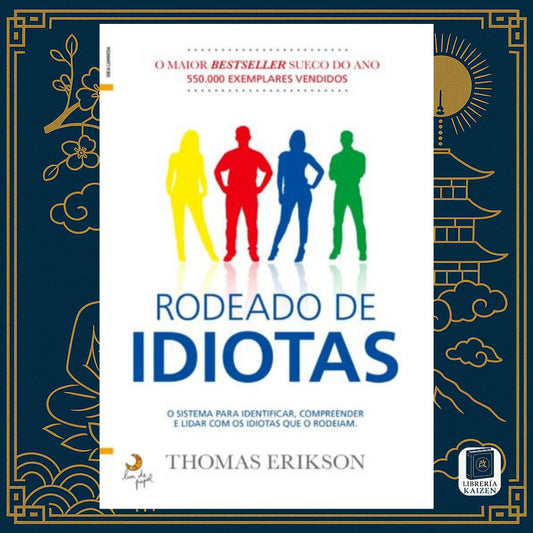 Rodeado de Idiotas – Thomas Erikson