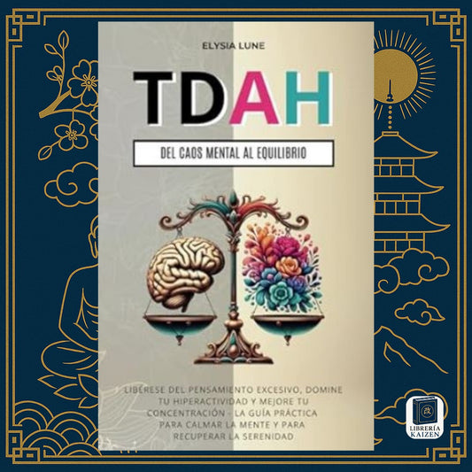 TDAH: Del caos mental al equilibrio – Elysia Lune