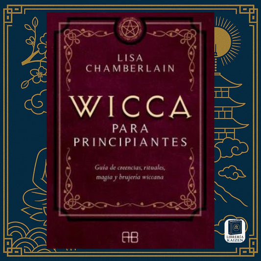 Wicca para principiantes – Lisa Chamberlain
