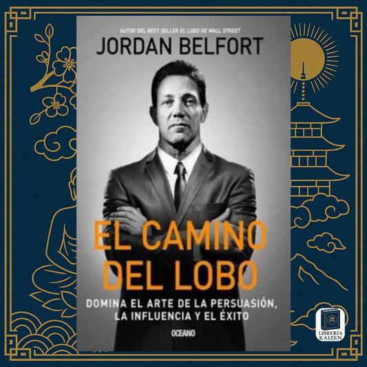 El camino del lobo – Jordan Belfort