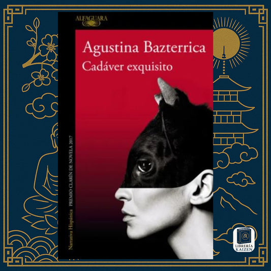 Cadáver exquisito – Agustina Bazterrica