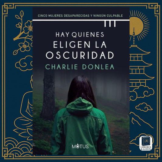 Hay quienes eligen la oscuridad – Charlie Donlea
