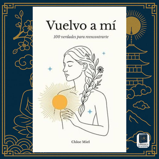 Vuelvo a mí – Chloé Miel