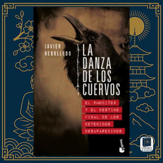 La danza de los cuervos – Javier Rebolledo