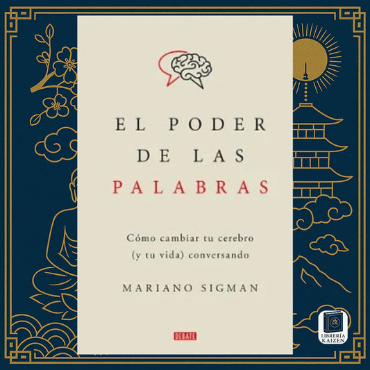 El poder de las palabras – Mariano Sigman
