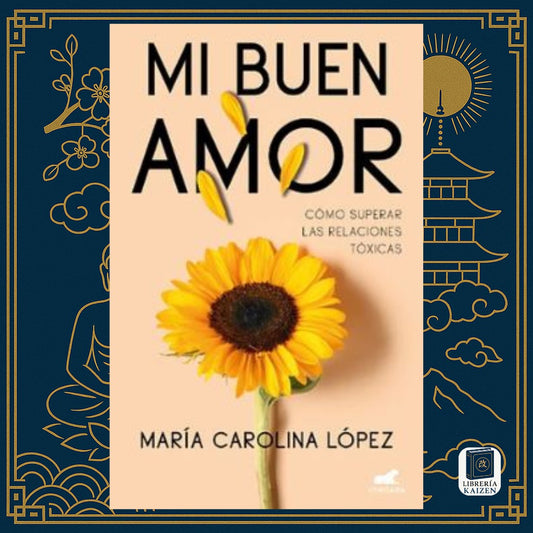 Mi buen amor – María Carolina López