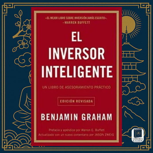 El Inversor Inteligente – Benjamin Graham