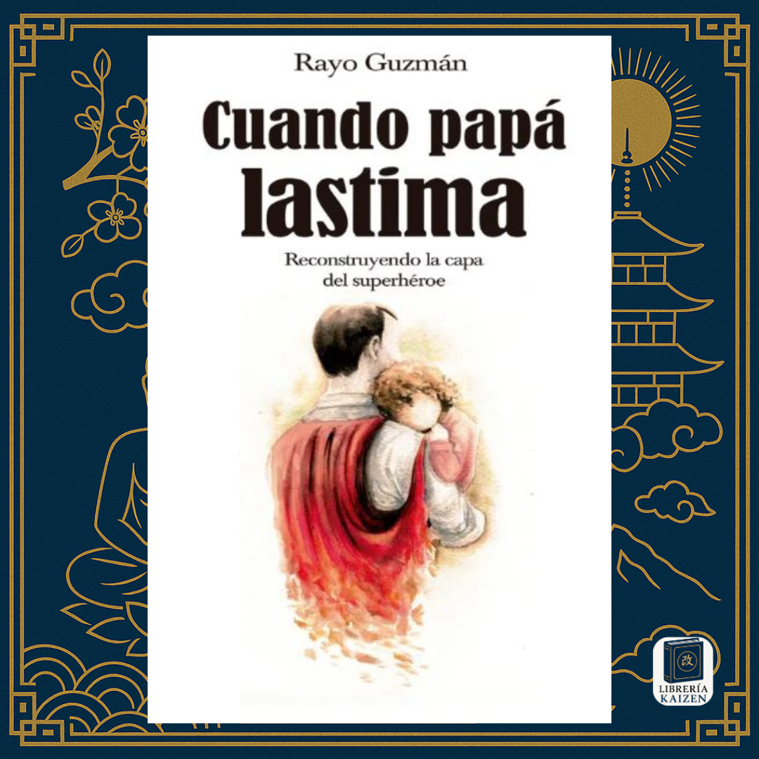 Cuando Papá Lastima – Rayo Guzmán