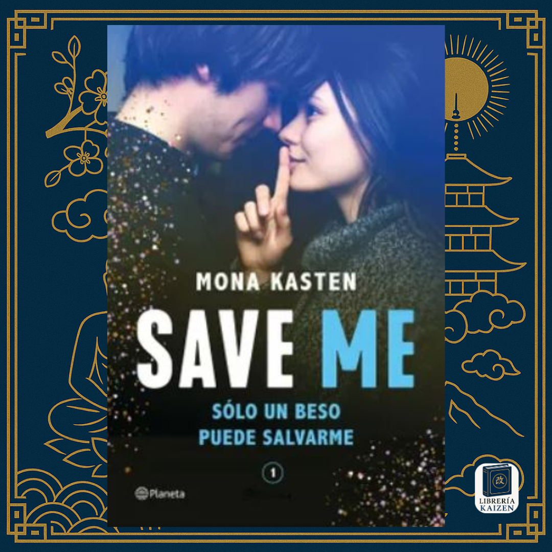 Pack Saga Save Me – Mona Kasten