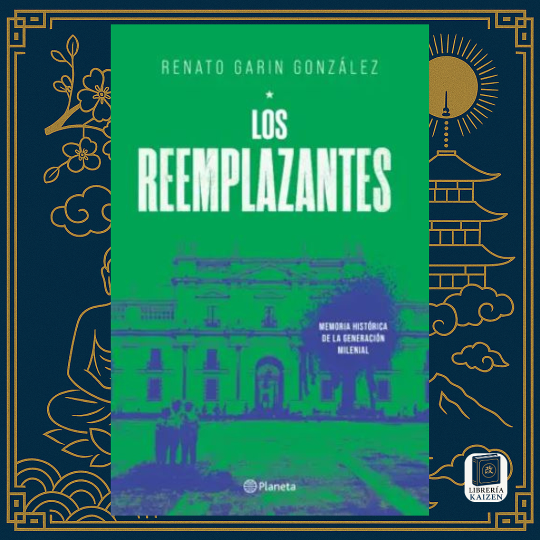 Los Reemplazantes – Renato Garín González
