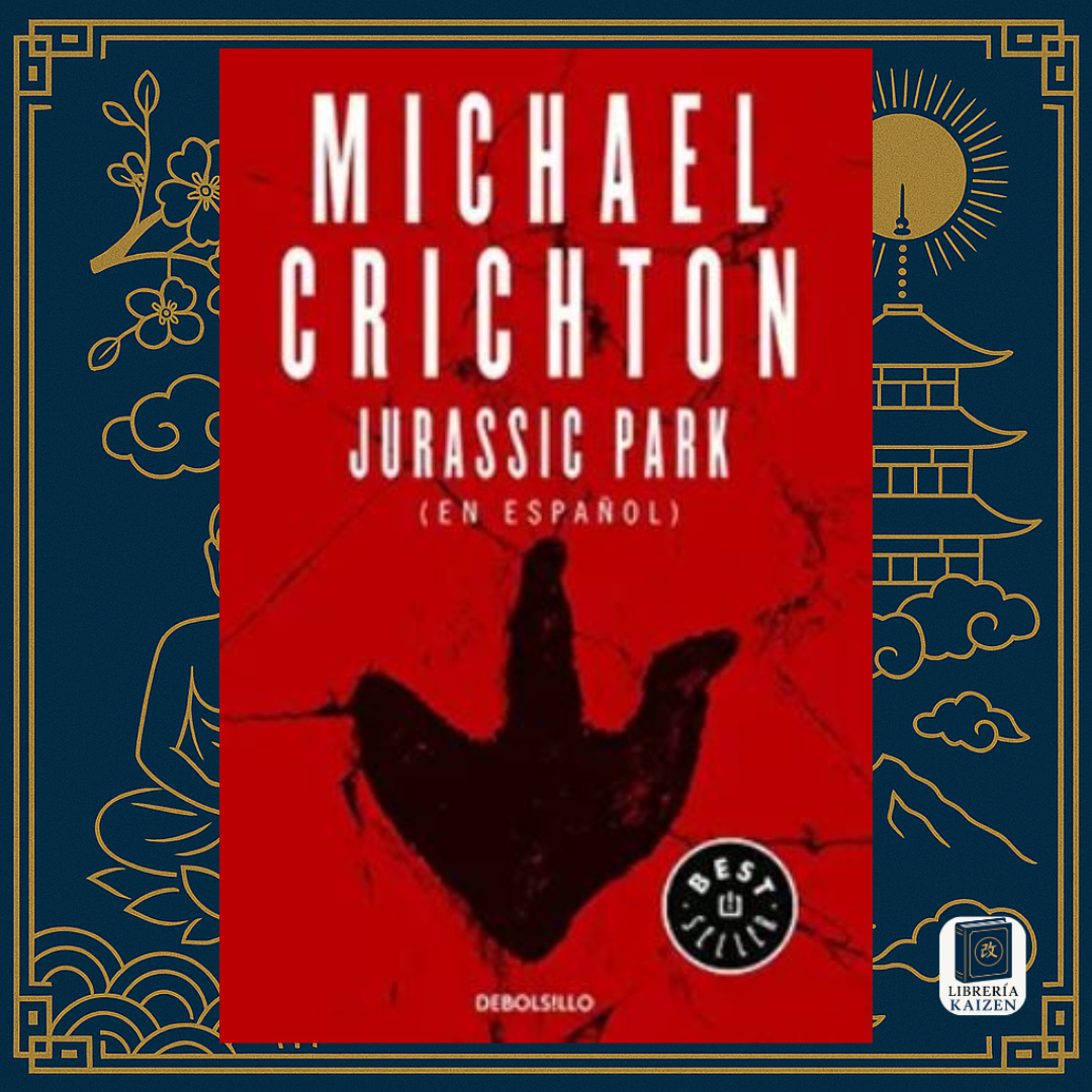 Jurassic Park – Michael Crichton