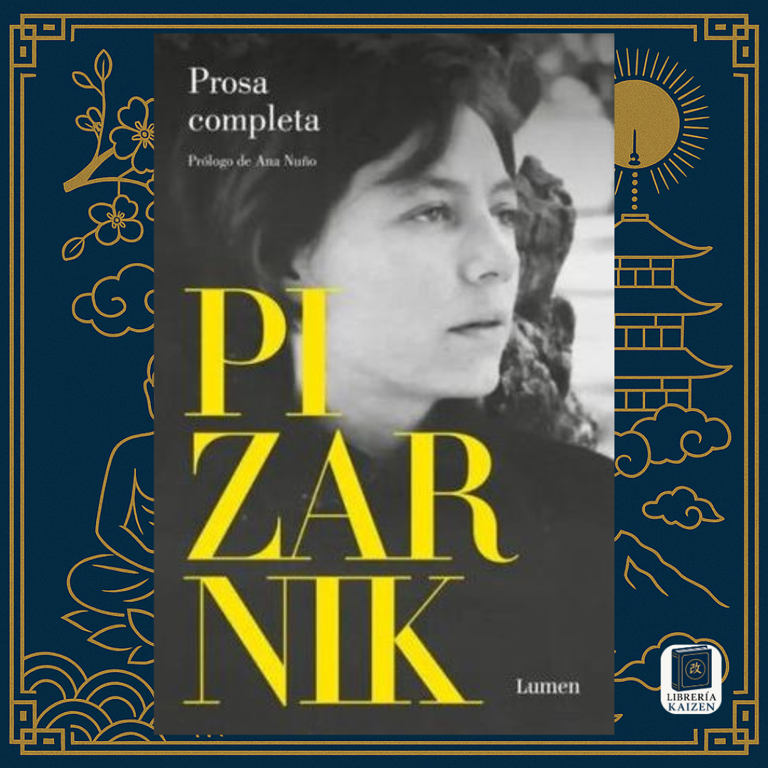 Prosa completa – Alejandra Pizarnik