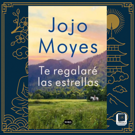 Te regalaré las estrellas – Jojo Moyes