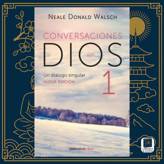 Conversaciones con Dios 1 – Neale Donald Walsch