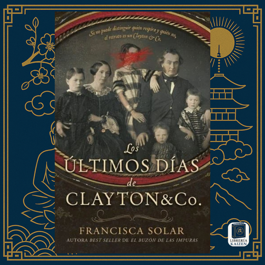 Los últimos días de Clayton & Co – Francisca Solar