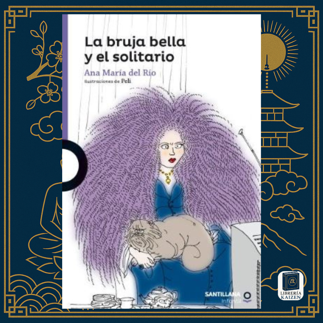 La bruja bella y el solitario – Ana María del Río