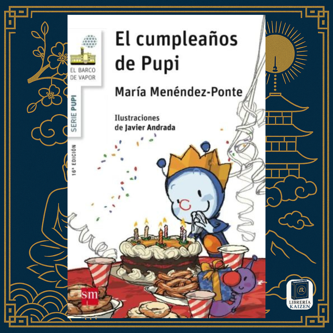 El cumpleaños de Pupi – María Menéndez-Ponte