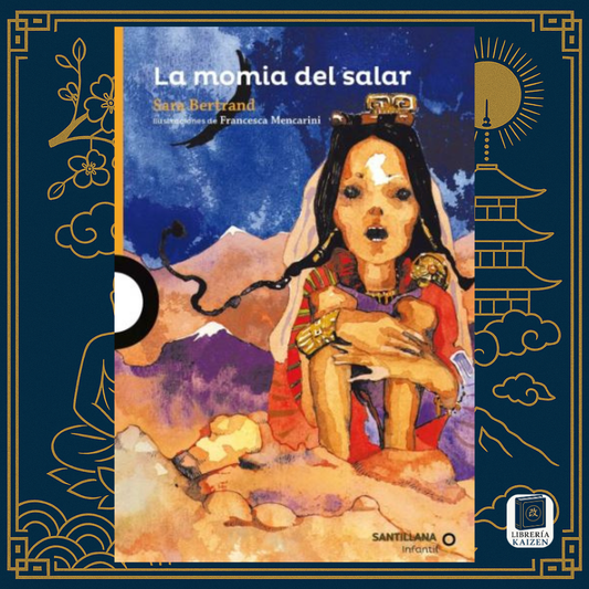 La momia del salar – Sara Bertrand