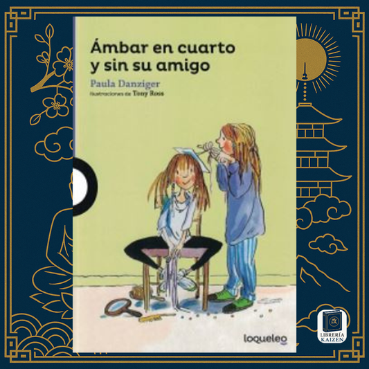Ámbar en cuarto y sin su amigo – Paula Danziger