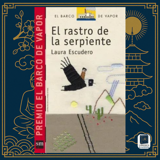 El rastro de la serpiente – Laura Escudero