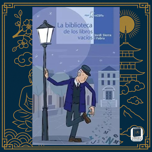 La biblioteca de los libros vacíos – Jordi Sierra i Fabra