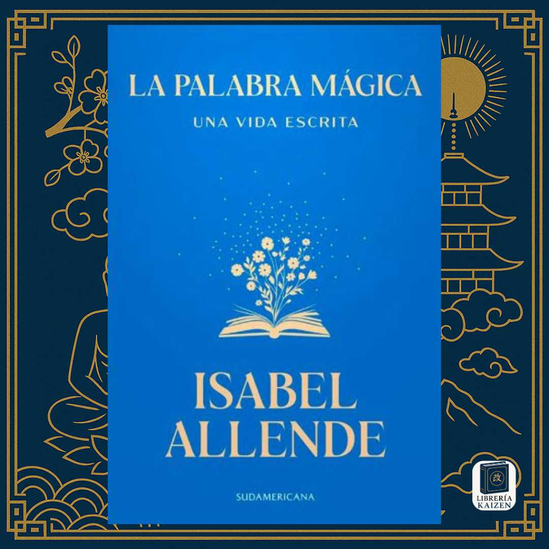 La palabra mágica – Isabel Allende