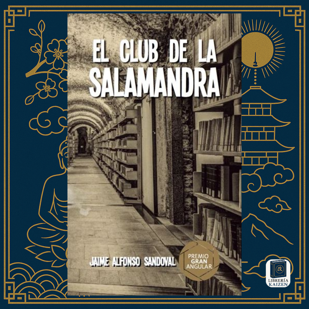 El club de la salamandra – Jaime Alfonso Sandoval