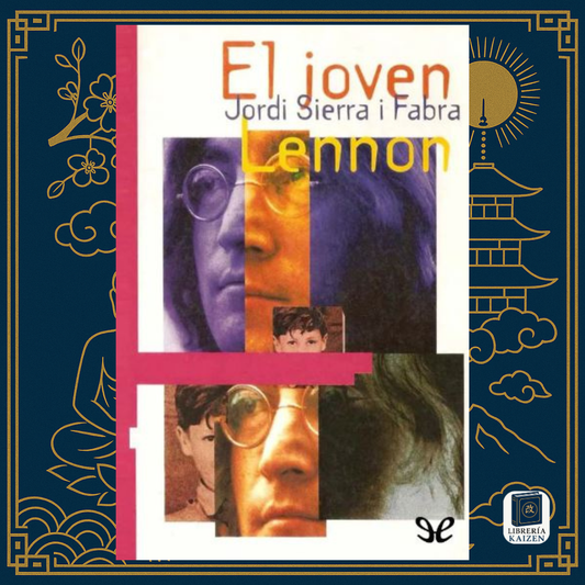 El joven Lennon – Jordi Sierra i Fabra