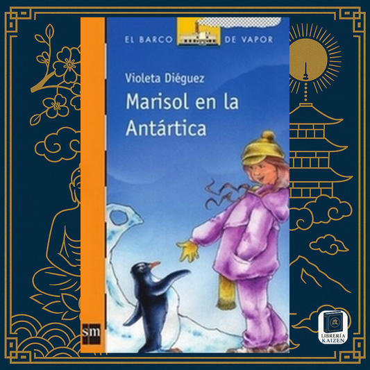 Marisol en la Antártica – Violeta Diéguez