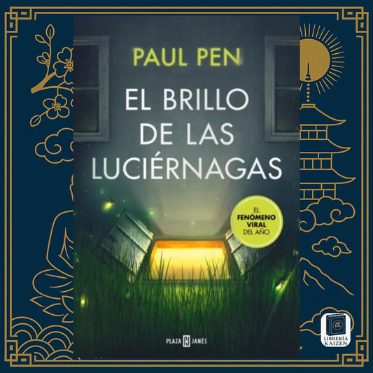 El brillo de las luciérnagas – Paul Pen