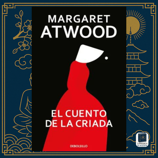 El cuento de la criada – Margaret Atwood