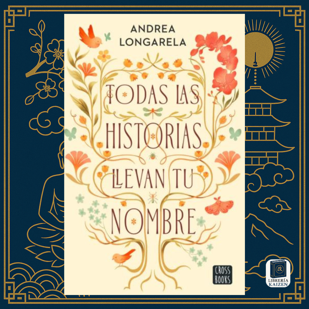 Todas las historias llevan tu nombre – Andrea Longarela