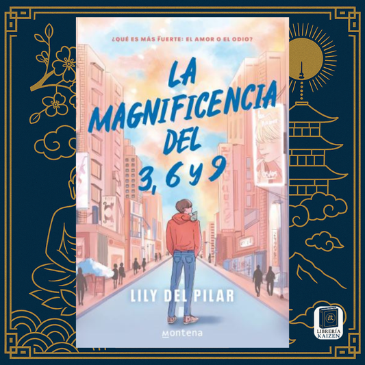 La magnificencia del 3, 6 y 9 – Lily del Pilar