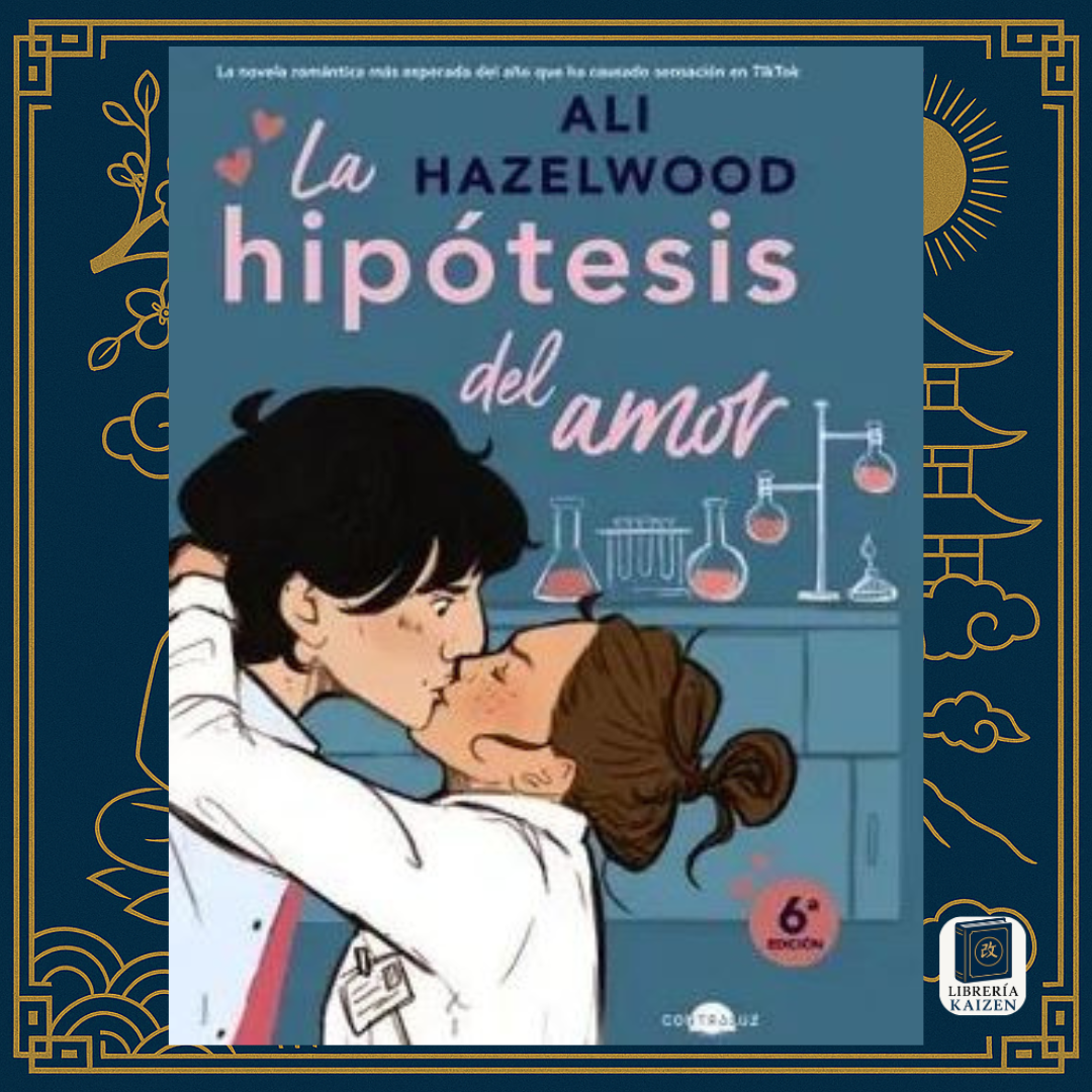 La hipótesis del amor – Ali Hazelwood