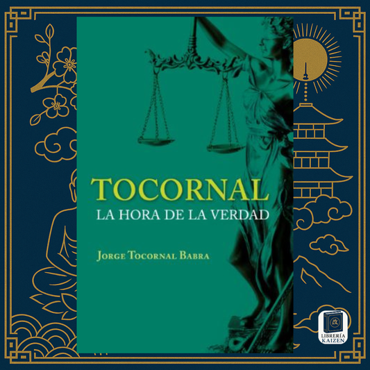 Tocornal: La hora de la verdad — Jorge Tocornal Babra