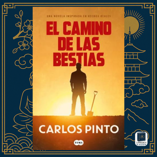 El camino de las bestias — Carlos Pinto