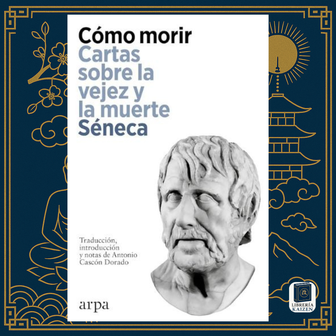 Cómo Morir – Séneca