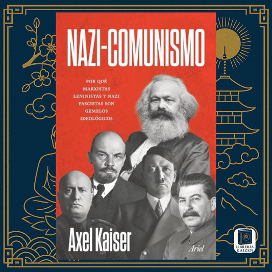 Nazi-Comunismo – Axel Kaiser