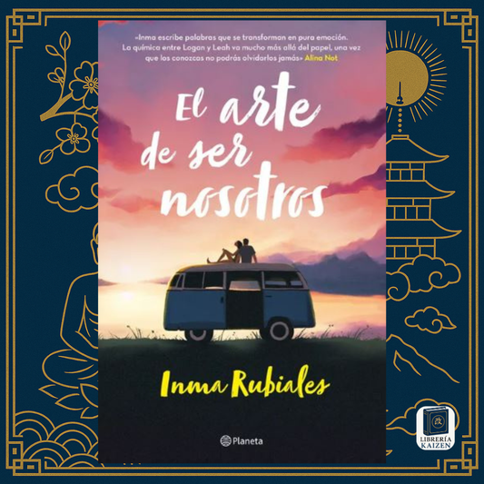 El arte de ser nosotros – Inma Rubiales