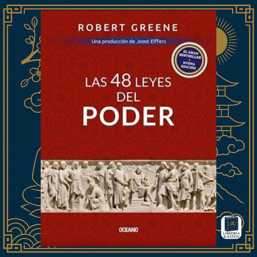 Las 48 leyes del poder – Robert Greene