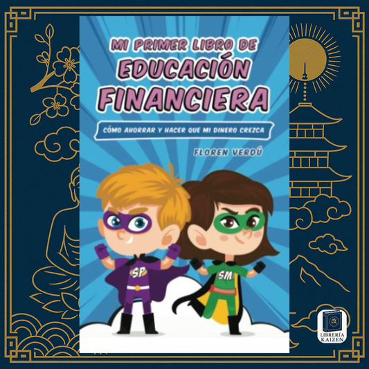 Mi primer libro de educación financiera – Floren Verdú