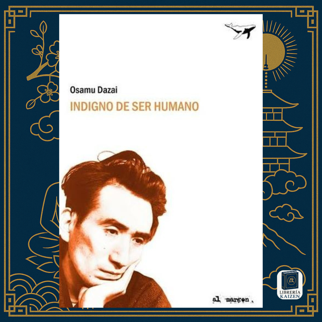 Indigno de ser humano – Osamu Dazai
