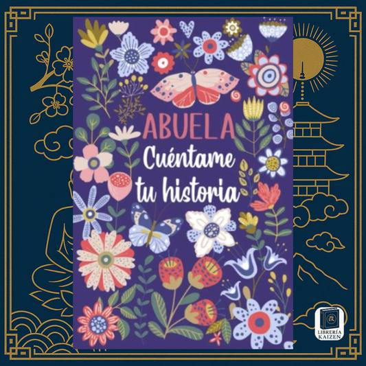 Abuela, cuentame tu historia