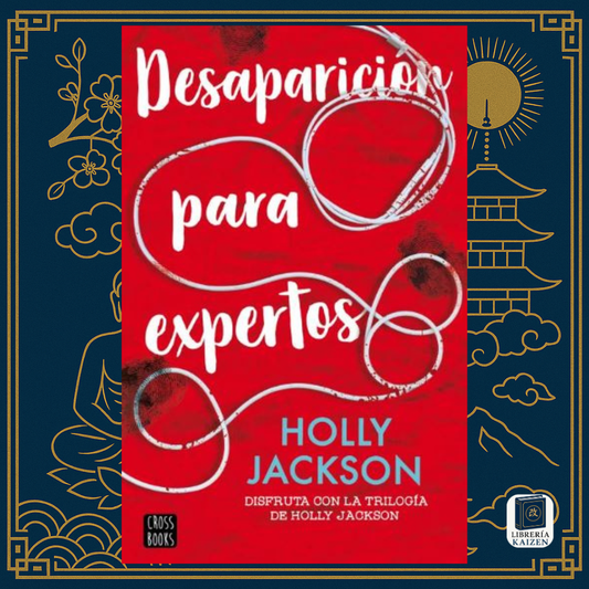 Desaparición para expertos – Holly Jackson