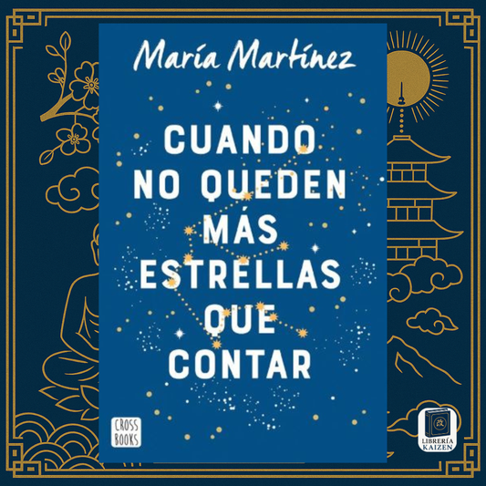 Cuando no queden más estrellas que contar – María Martínez