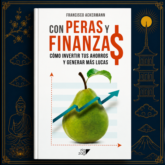 Con peras y finanzas – Francisco Ackermann