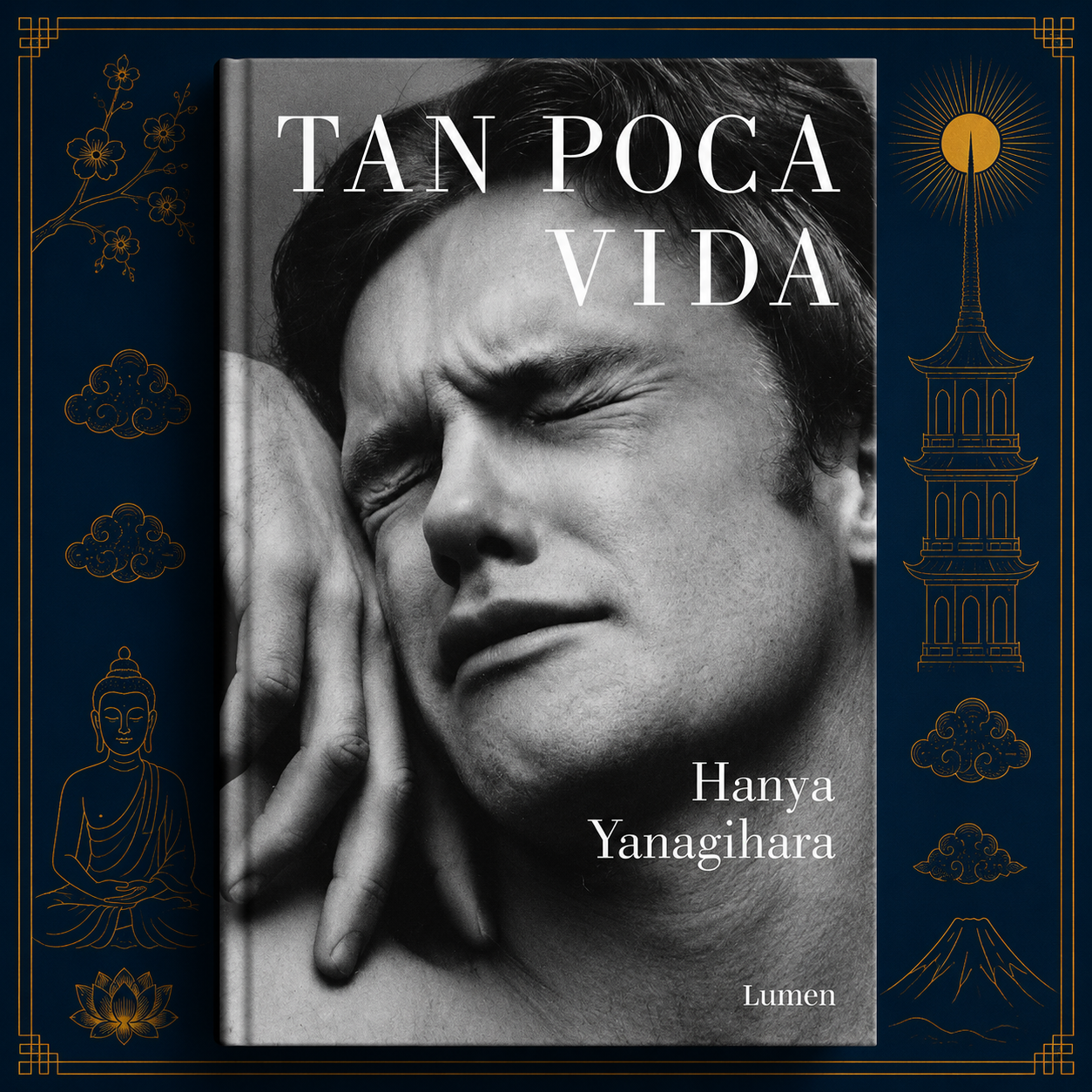 Tan poca vida – Hanya Yanagihara